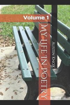 Paperback My Life In Poetry: Volume 1 Book