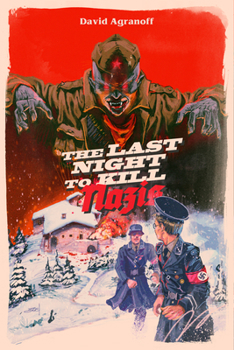 Paperback The Last Night to Kill Nazis Book