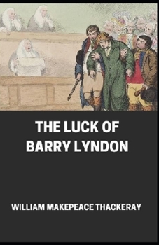 Paperback The Luck of Barry Lyndon Annotated Book