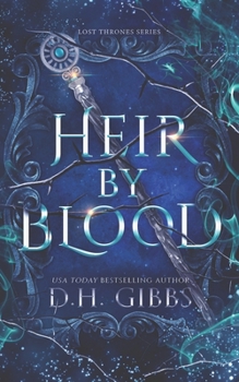 Paperback Heir By Blood: Lost Thrones Series Book