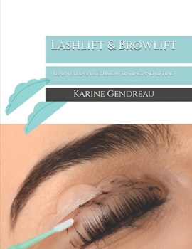 Paperback Lashlift & Browlift: Learn eyelash & eyebrow tinting and lifting Book