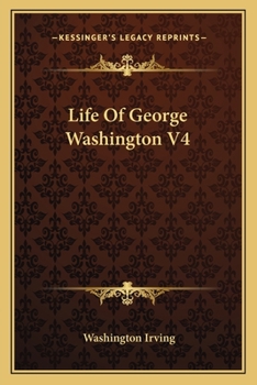 Paperback Life Of George Washington V4 Book
