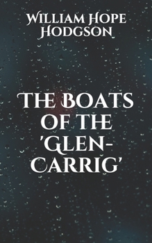 Paperback The Boats of the 'Glen-Carrig' Book