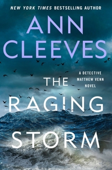 The Raging Storm: A Detective Matthew Venn Novel - Book #3 of the Two Rivers