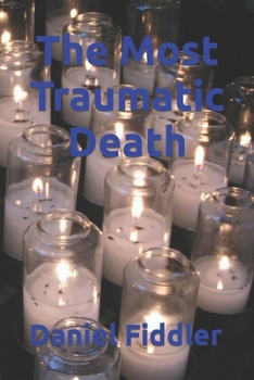 Paperback The Most Traumatic Death Book