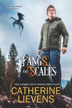 Fangs And Scales (Life with Fangs)