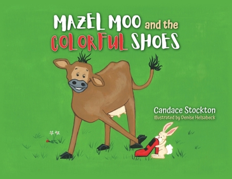 Paperback Mazel Moo and the Colorful Shoes Book