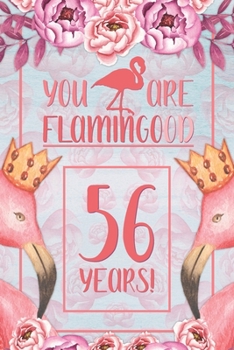 Paperback 56th Birthday Journal: Lined Journal / Notebook - Flamingo Themed Birthday Gift for Her - Fun And Practical Alternative to a Card - 56 Years Book