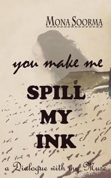 Paperback you make me SPILL MY INK Book