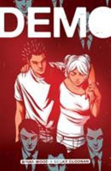 Demo: The Collected Edition - Book #1 of the Demo