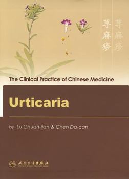 Paperback Clinical Practice of Chinese Medicine: Urticaria Book