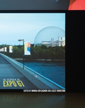 Paperback In Search of Expo 67 Book