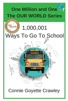 Paperback One Million and One Ways To Go To School Book