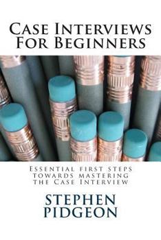 Paperback Case Interviews For Beginners Book