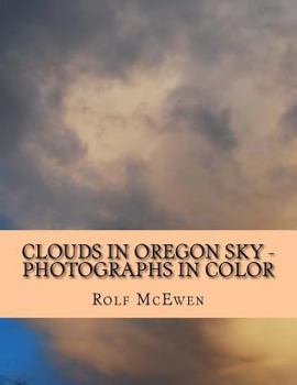 Paperback Clouds in Oregon Sky - Photographs in Color Book