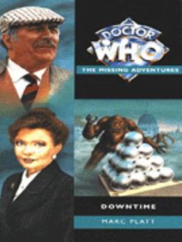 Downtime - Book #18 of the Doctor Who: Missing Adventures