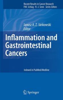 Recent Results in Cancer Research, Volume 185: Inflammation and Gastrointestinal Cancers