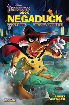 Paperback Darkwing Duck: Negaduck Vol 1: The Evil Opposite! Book