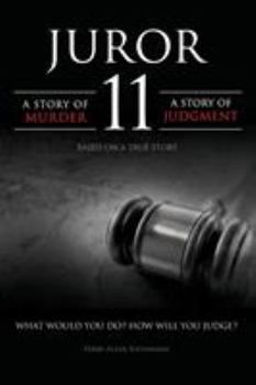 Paperback Juror 11: A Story of Murder a Story of Judgment Book