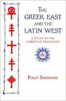 Paperback The Greek East and the Latin West Book