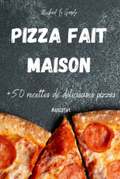 Paperback Pizza Fait Maison [French] Book