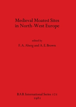 Paperback Medieval Moated Sites in North-West Europe Book