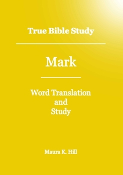 Paperback True Bible Study - Mark Book