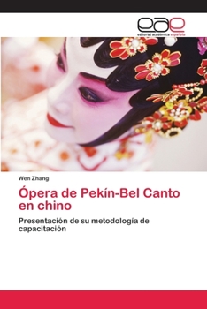 Paperback Ópera de Pekín-Bel Canto en chino [Spanish] Book