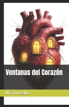 Ventanas del Corazón (Spanish Edition)