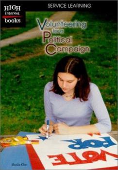 Paperback Volunteering for a Political Campaign Book