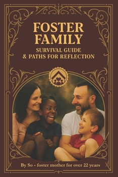 Paperback The Foster Family Survival Guide Book