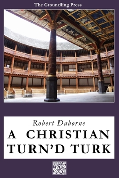 Paperback A Christian Turn'd Turk Book