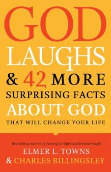 Paperback God Laughs: And 42 More Surprising Facts about God That Will Change Your Life Book