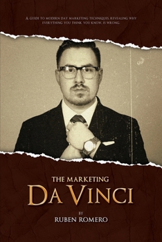 Paperback The Marketing Da Vinci: A guide to modern day marketing techniques. Book