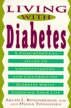 Paperback Living with Diabetes: A Comprehensive Guide to Understanding and Controlling Diabetes Book