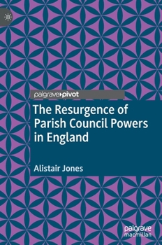 Hardcover The Resurgence of Parish Council Powers in England Book