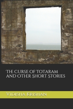 Paperback The Curse of Totaram and Other Short Stories Book
