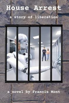Paperback House Arrest: A Story of Liberation Book