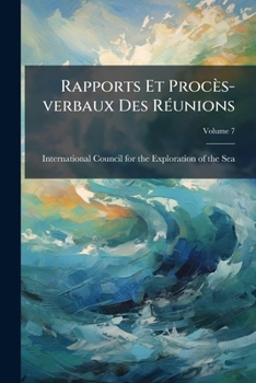 Paperback Rapports Et Procès-verbaux Des Réunions; Volume 7 Book
