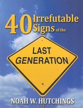 Paperback 40 Irrefutable Signs of the Last Generation Book