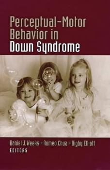 Hardcover Perceptual Motor Behavior in Down Syndrome Book