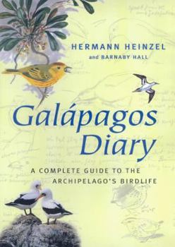 Paperback Gal?pagos Diary: A Complete Guide to the Archipelago's Birdlife Book