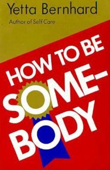 Paperback How to Be Somebody Book