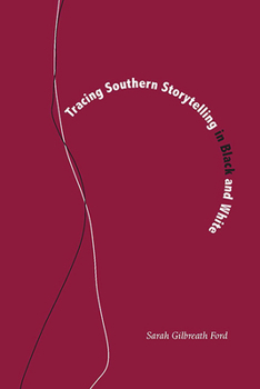 Hardcover Tracing Southern Storytelling in Black and White Book