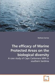 Paperback The efficacy of Marine Protected Areas on the biological diversity Book