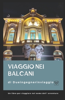 Paperback Viaggio nei Balcani [Italian] Book