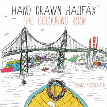 Paperback Hand Drawn Halifax: The Colouring Book