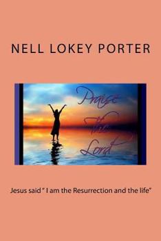 Paperback Jesus Said I Am the Resurrection and the Life Book