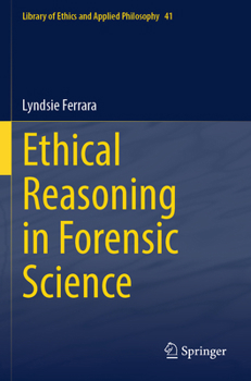 Paperback Ethical Reasoning in Forensic Science Book