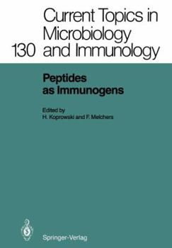 Peptides As Immunogens (Current Topics in Microbiology and Immunology)